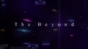 Geometry Dash The Beyond