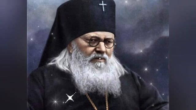 ЧУДОТВОРНАЯ МОЛИТВА  (ЛУКЕ КРЫМСКОМУ)🙏💕🙏