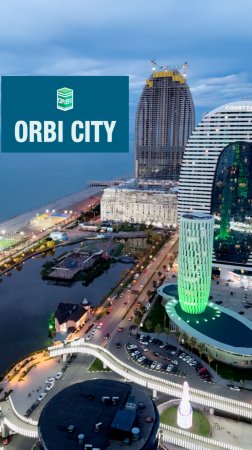 Orbi City / Batumi