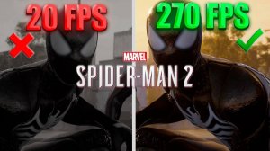 Marvel's Spider-Man 2: ЛУЧШИЕ НАСТРОЙКИ для МАКСИМАЛЬНОГО FPS на ЛЮБОМ ПК!
