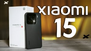 Полный обзор смартфона Xiaomi 15 от реального пользователя спустя 2 месяца