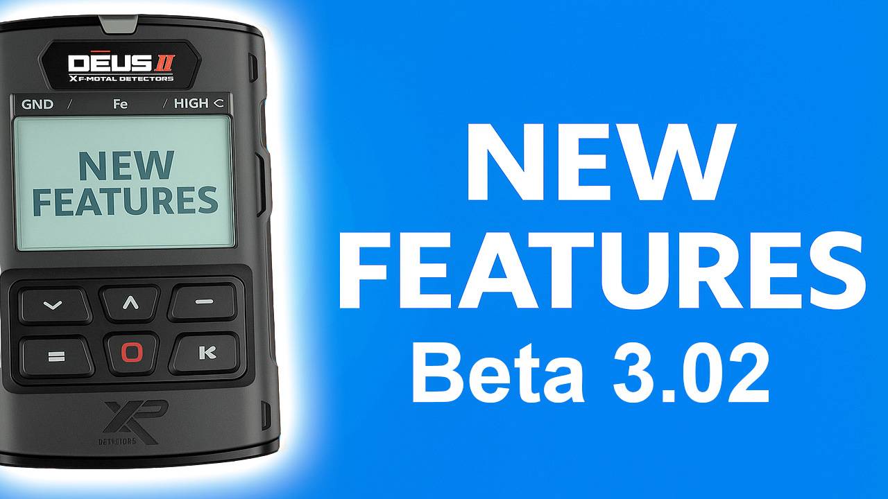 Что добавили в Beta 3.02 на XP Deus 2/ New firmware features