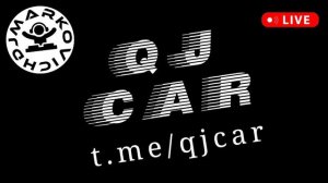 QJ CAR - Quantum Journey Car - DJ MARKOVICH