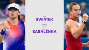 18.08.2024. Ига Швентек - Арина Соболенко. WTA Cincinnati. Iga Swiatek - Aryna Sabalenka