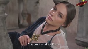 Madonna ~ Like a Prayer