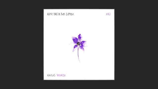 Айни, Пабло, Mr Lambo - Май (Kazus Remix) смотреть онлайн