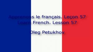 Learn French. Lesson 57. At the doctor. Apprendre le français Leçon 57. Chez le médecin.