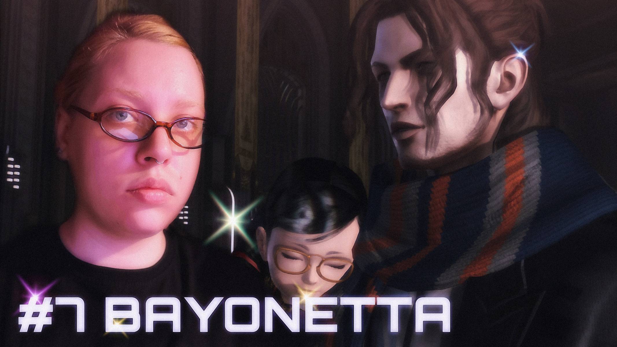 ЭПИЧНОСТЬ ЗАШКАЛИВАЕТ ✮ Bayonetta ✮ #7