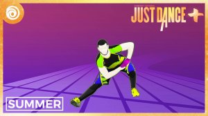 Just Dance + (Plus) - Summer (Фитнес версия) от Calvin Harris - MEGASTAR