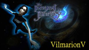 The Longest Journey (Бесконечное путешествие) ч.8 - конец