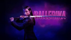 Балерина - Ballerina - Тизер №3