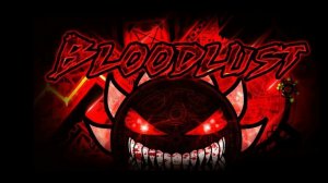 bloodlust showcase geometry dash