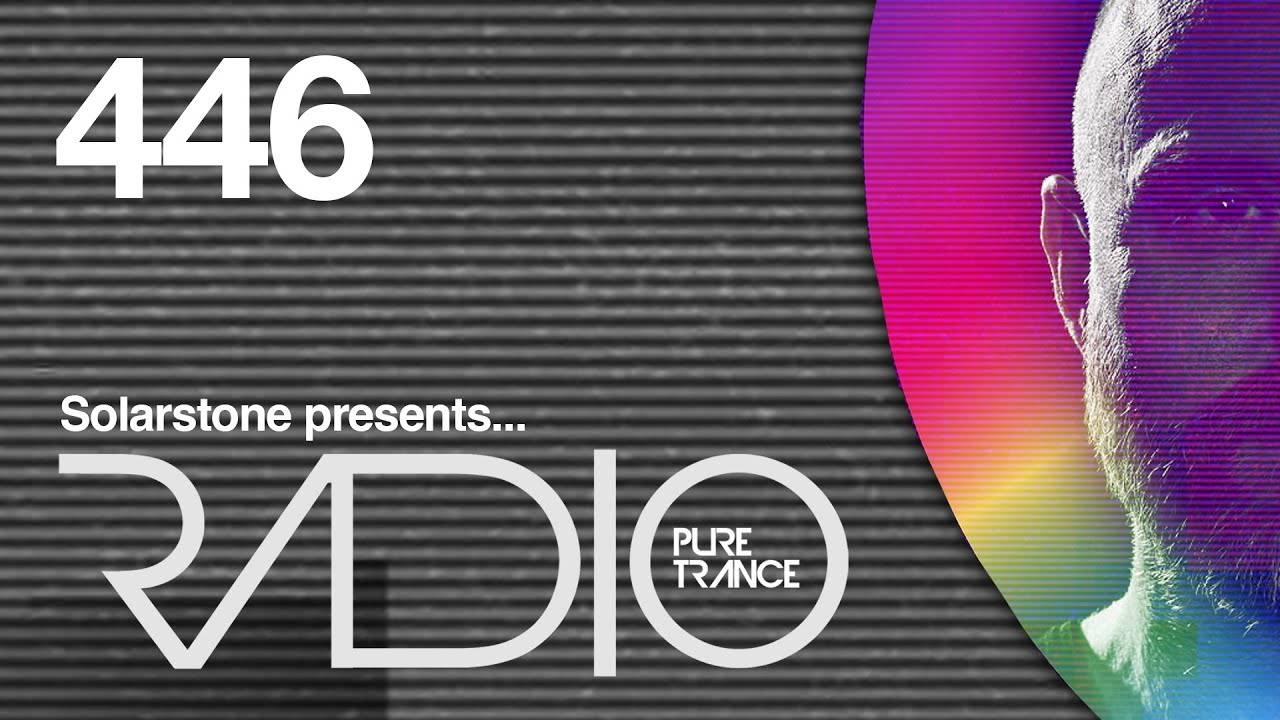Solarstone - Pure Trance Radio 446