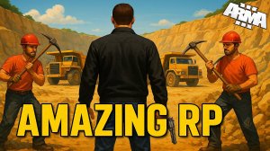 Arma 3 Amazing RP — Шахтёры Оборзели? 😱