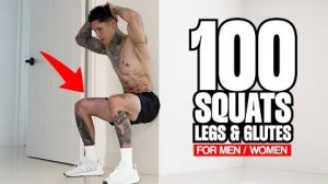 100 ПРИСЕДАНИЙ - ТРЕНИРОВКА НОГ И ЯГОДИЦ ДЛЯ МУЖЧИН И ЖЕНЩИН