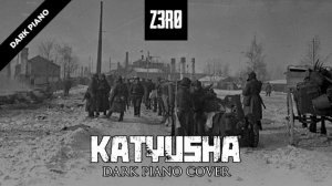 z3r0 - Katyusha (Катюша) | Dark Piano Cover | NO COPYRIGHT MUSIC