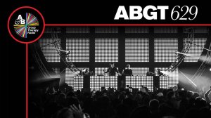 Above & Beyond – Group Therapy 629 (GUEST MIX: Solarstone)