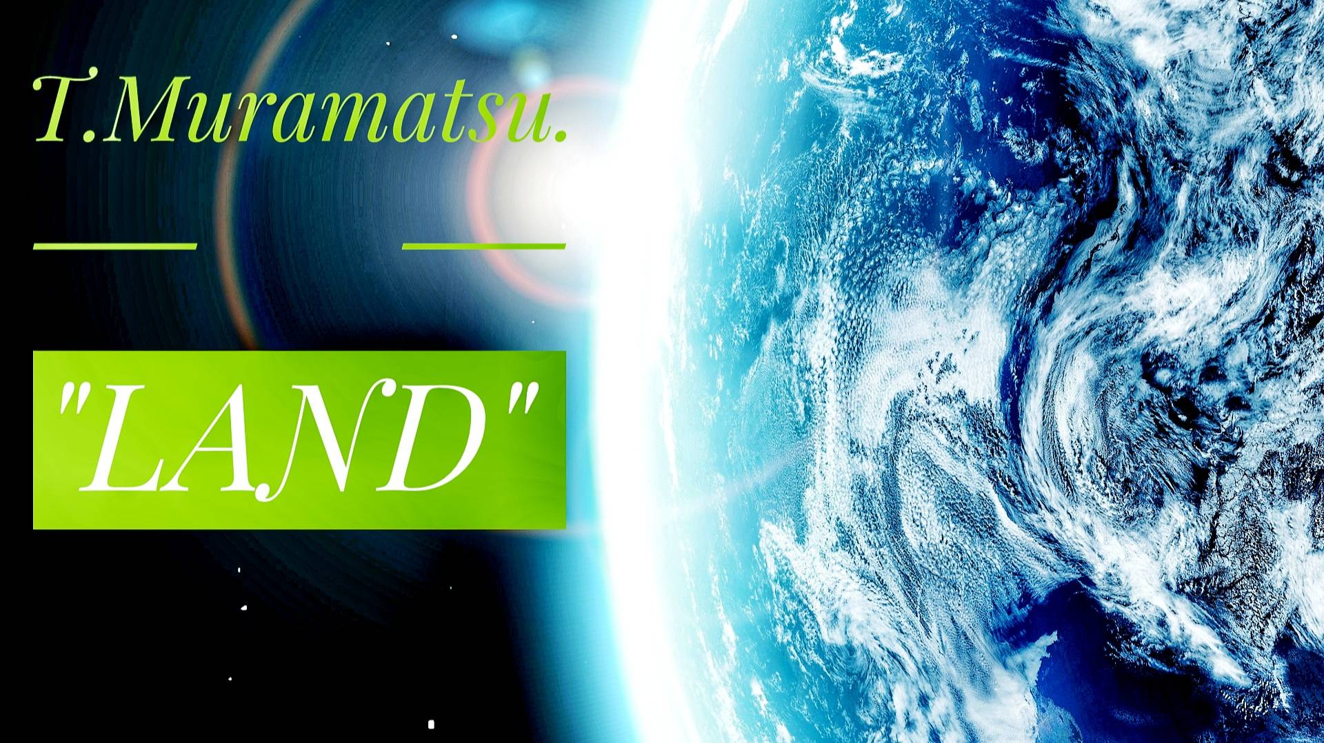 T. Muramatsu.  LAND