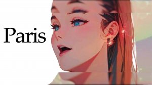 Paris - [Ai / cover / music / anime]
