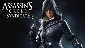 Мод Фостер. Охота за головами. Улучшение банды. Assassin's Creed Syndicate #71.