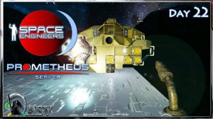 Space Engineers🪐 Day 22 🗼 Варю жопь 🪐Prometeus Server🪐