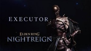 Elden Ring Nightreign - Трейлер персонажа Executor
