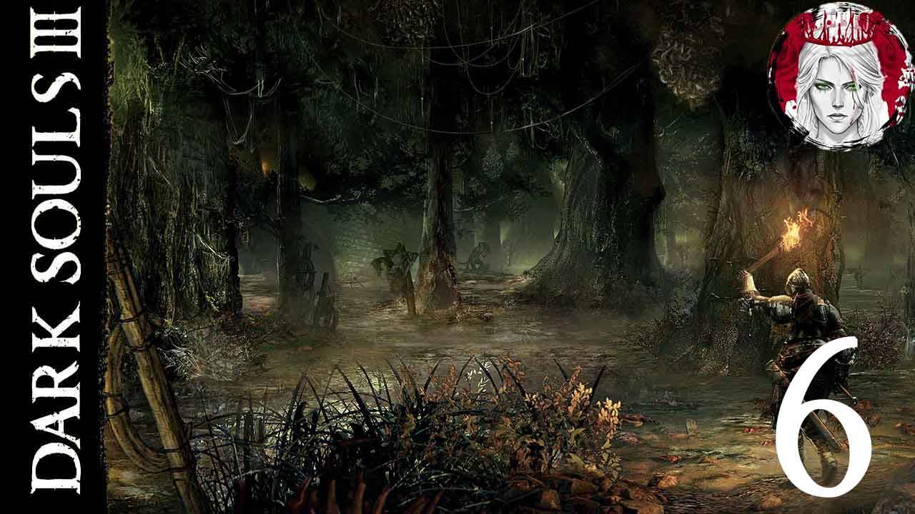 №6⏩DARK SOULS 3🔥