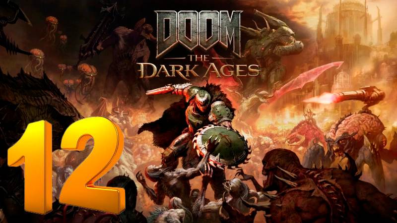 DOOM: The Dark Ages ➤ Прохождение ➤ часть 12 Финал