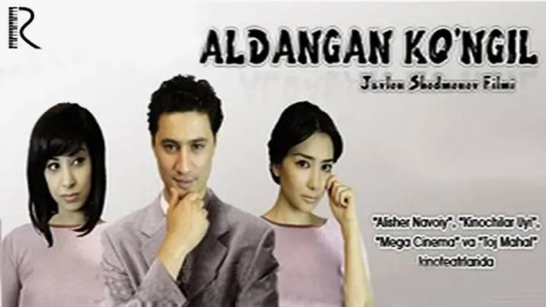 Aldangan ko'ngil (o'zbek film) 4K