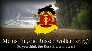 "Meinst du die Russen wollen Krieg?/ Хотят ли русские войны?"