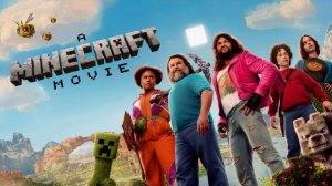 Minecraft в кино | A Minecraft Movie (2025)
