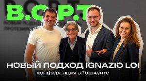 Ignazio Loi основоположник концепции BOPT. Ташкент Узбекистан Апрель 2025. Стас Белоус Стоматолог