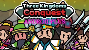 Three Kingdoms Conquest игра для Android🔘🔵🔴 🅰🅽🅳🆁🅾🅸🅳🅿🅻🆄🆂👹 #ThreeKingdomsConquest