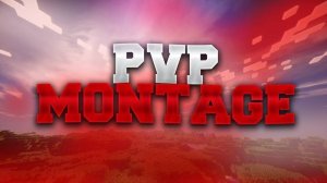 ULTRA PVP MONTAGE