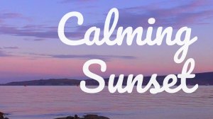 Calming sunset