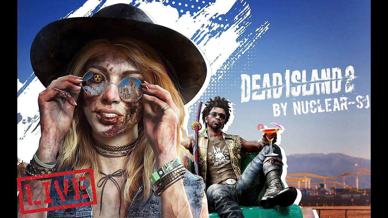 Dead Island 2 — Кровавый рай Прохождение #2