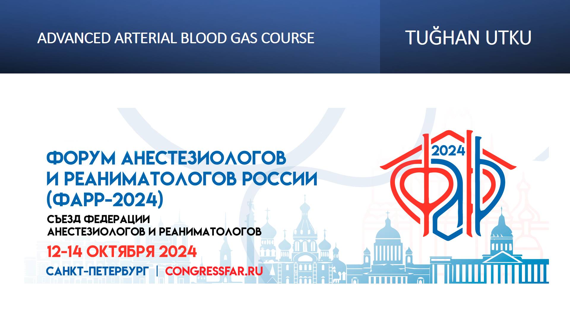 Advanced Arterial Blood Gas Course. Tuğhan Utku