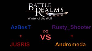 Battle realms 2-2 Steam