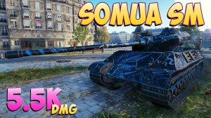 Somua SM - 4 Фрагов 5.5K Урона - Беспорядочный! - Мир Танков
