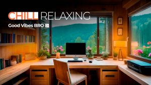 🎧 Идеальная фоновая музыка для работы, чтения, медитации | Chill Relaxing