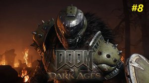 Прохождение игры Doom: The Dark Ages.Прохождение #8.Глава 15-Город Рай"уул.Глава 16-Болота Кар"Тула.