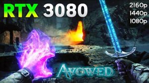Avowed - RTX 3080 10GB | 1080p | 1440p | 4K