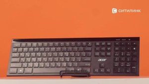Обзор Клавиатуры Acer OKR300 | Ситилинк