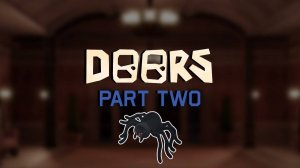 We're playing dors, they're already here to help!!!!!!