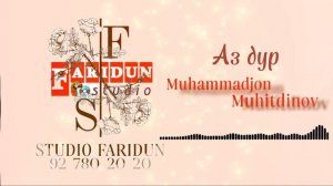 АЗ ДУР - грСАЙХУН - МУХАММАДЧОН МУХИТДИНОВ / AZ DUR - grSAYHUN -