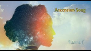 ASCENSION SONG - Laura C (Full 32 min) Heaven Music, Presence Song Spontaneous, Seated in Him)
