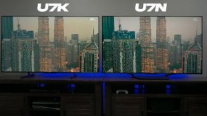 Сравнение телевизоров Hisense U7K и U7N — какой из них выбра?
