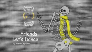 Friends, Let's Dance