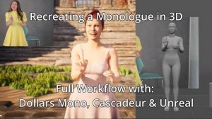 Полный пайплайн создания монолога в 3D с Dollars Mono, Cascadeur и Unreal Engine
