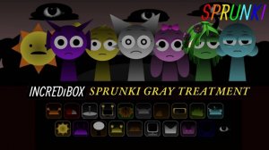 INCREDIBOX SPRUNKI 😄 | GRAY TREATMENT 🎧 | СЕРЫЙ ВАЙБ! ⚡🚀